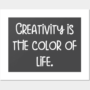 Creativity is the color of life. Posters and Art